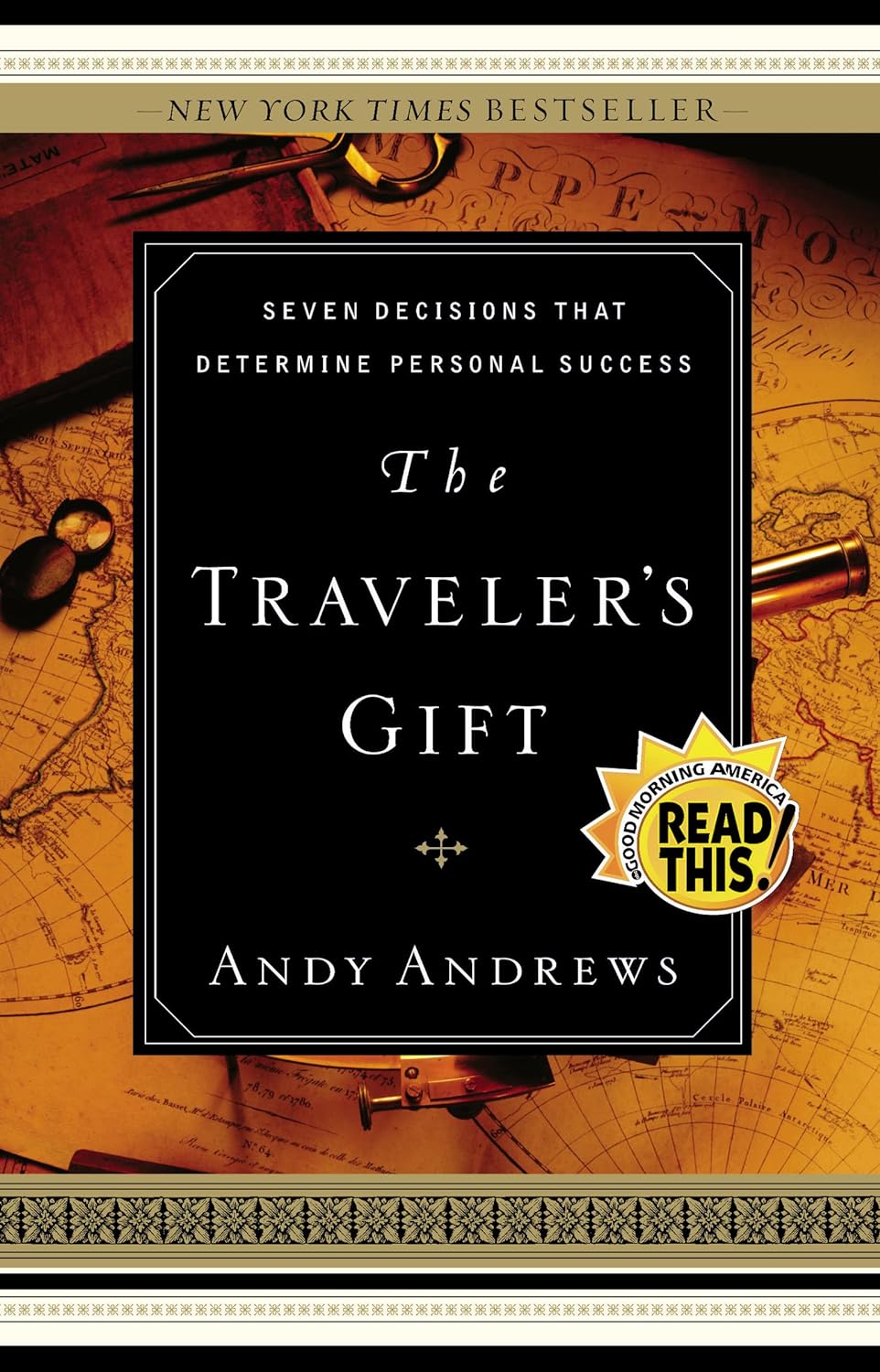 Andy Andrews - The Traveler_s Gift. Seven Decisions that Determine Personal Success
