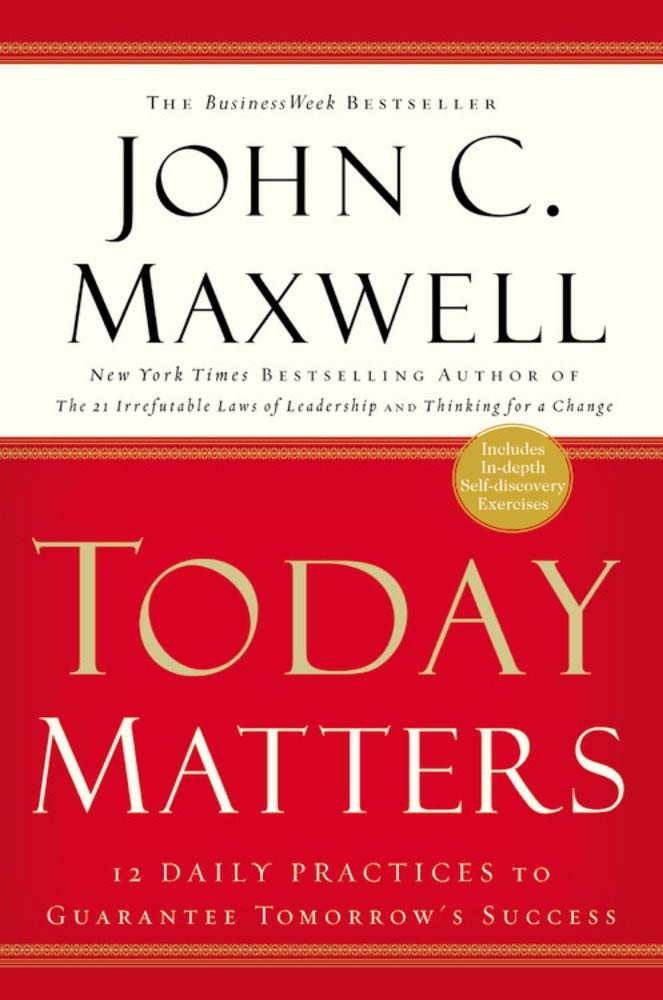 John Maxwell - Today Matters
