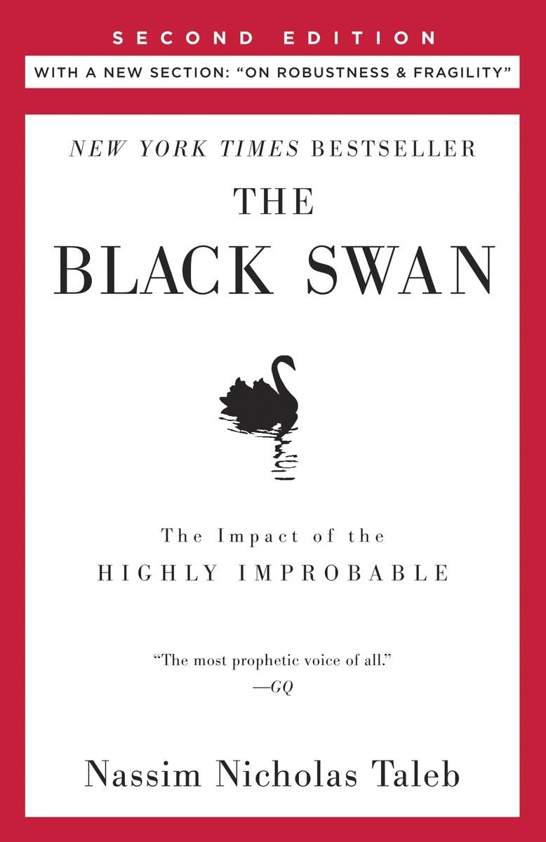 Nassim Nicholas Taleb - The Black Swan. Second Edition. The Impact of the Highly Improbable.